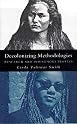 Decolonizing Methodologies: Research and Indigenous Peoples