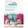 Il n'y a pas de parent parfait de Isabelle Filliozat