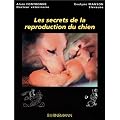 Les Secrets de la reproduction du chien