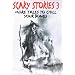 Scary Stories 3: More Tales to Chill Your Bones