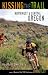 Book Kissing the Trail: Northwest and Central Oregon Mountain Bike Trails