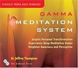 Gamma Meditation System: Inspire Personal Transformation, Experience Deep Meditative States, Heighten Awarness and Perception