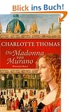 Die Madonna von Murano: Historischer Roman