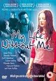 My Life Without Me [UK IMPORT] - Sarah Polley