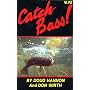 Catch Bass