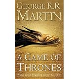 A Game of Thrones (A Song of Ice and Fire, Book 1)by George R. R. Martin