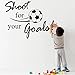 DZT1968(TM 2015 Home Decor Shoot for Your Goals Football Soccer Removable Decal Wall Sticker