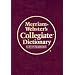 Merriam-Webster's Collegiate Dictionary