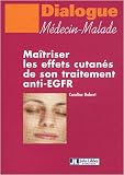 Ma�triser les effets cutan�s de son traitement anti-EGFR