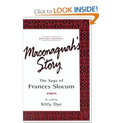 Maconaquah's Story: The Saga of Frances Slocum