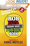 Rob DJ's Monday Night Pub Quiz Book