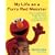 My Life as a Furry Red Monster: What Being Elmo Has Taught Me About Life, Love and Laughing Out Loud