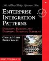 Enterprise Integration Patterns: Designing, Building, and Deploying Messaging Solutions