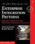 Enterprise Integration Patterns: Designing, Building, and Deploying Messaging Solutions
