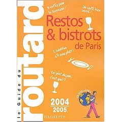 Restos et bistrots de Paris 2004-2005