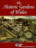 The historic gardens of Wales : an introduction to parks and gardens in the history of Wales
