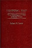 Temporal Man: The Meaning and Uses of Social Time Robert H. Lauer