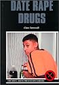 Date Rape Drugs (Drug Abuse Prevention Library)