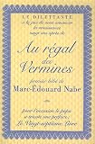 Au r�gal des vermines : Pr�c�d� de Le Vingt-septi�me Livre