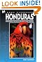 Moon Handbooks: Honduras 2 Ed: Including the Bay Islands and Copan