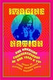 Imagine Nation : The American Counterculture Of The 1960s And '70s