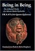 Being in Being : The Collected Works of a Master Haida Mythteller (Skaay of the Qquuna
