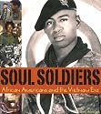 Soul Soldiers: African Americans And the Vietnam Era