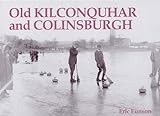 Old Kilconquhar and Colinsburgh