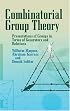 Combinatorial Group Theory: Presentations of Groups in Terms of Generators and Relations (Dover Books on Mathematics)