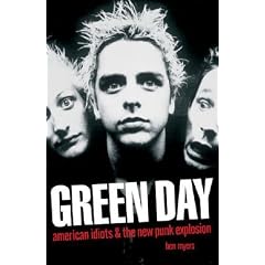 "Green Day": American Idiots and the New Punk Explosion