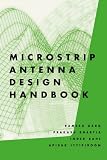Microstrip Antenna Design Handbook (Artech House Antennas and Propagation Library)