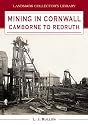 Mining in Cornwall: Camborne to Redruth