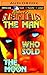 Man Who Sold the Moon, The