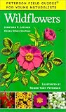 Peterson First Guide to Wildflowers: Of Northeastern and North-Central North America (Peterson First Guides)