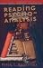 Reading Psychoanalysis: Freud, Rank, Ferenczi, Groddeck (Cornell Studies in the History of Psychiatry)