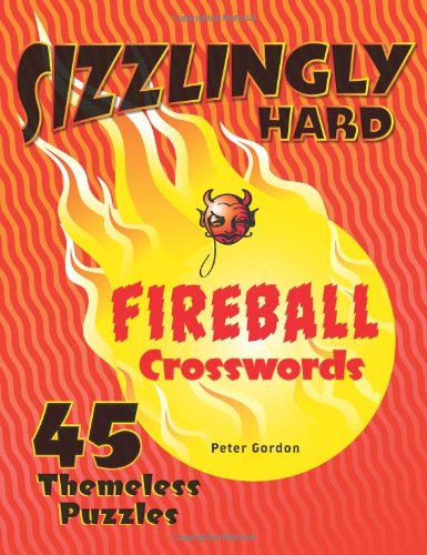 sizzlingly hard fireball crosswords 45 themeless puzzles