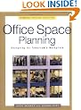 Office Space Planning: Designs for Tomorrow's Workplace