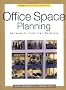 Office Space Planning: Designs for Tomorrow's Workplace (Professional Architecture)