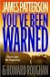 You've Been Warned