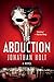 The Abduction: A Novel