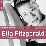 The Rough Guide To Ella Fitzgerald: Reborn and Remastered