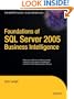 Foundations of SQL Server 2005 Business Intelligence