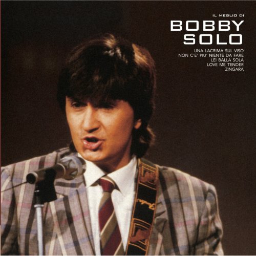 Bobby Solo - Il Meglio Di Bobby Solo - Zortam Music