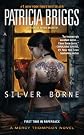 Silver Borne (Mercedes Thompson)