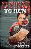 Dying to Run (Run, Book 2)