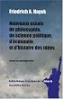 Nouveaux Essais de Philosophie,de Science Politique et d'�conomie