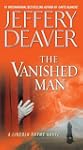 The Vanished Man: A Lincoln Rhyme Novel