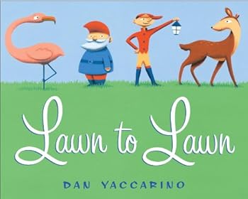 lawn to lawn - dan yaccarino