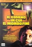 Il Giorno In Cui Il Mondo Fini`