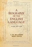 A Biography of the English Language